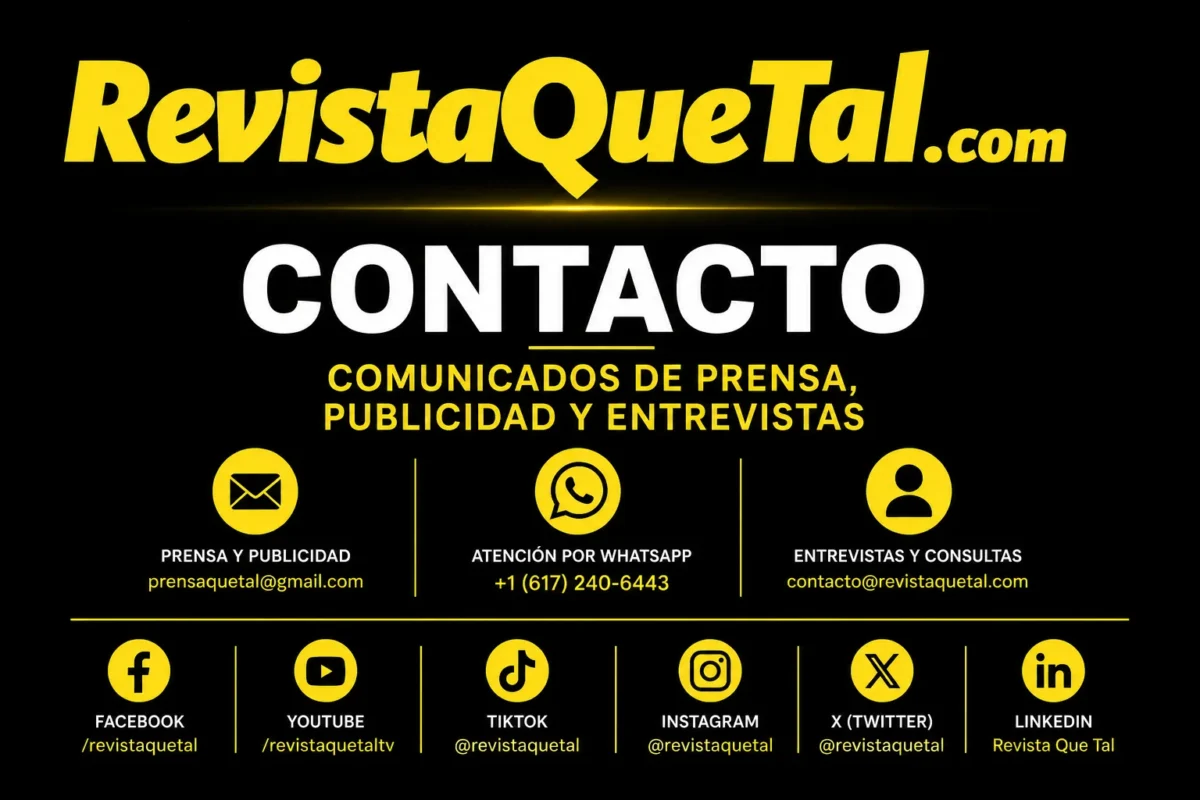 Contacto oficial de Revista Que Tal para comunicados de prensa, publicidad, entrevistas y atención por WhatsApp